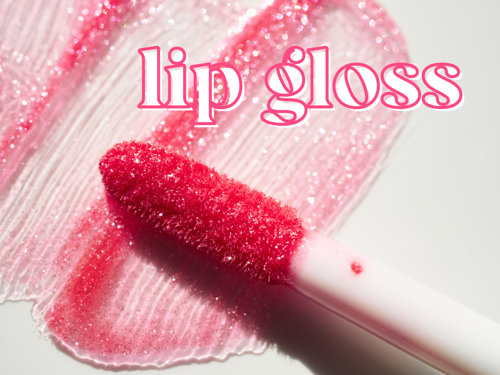 Lip Gloss